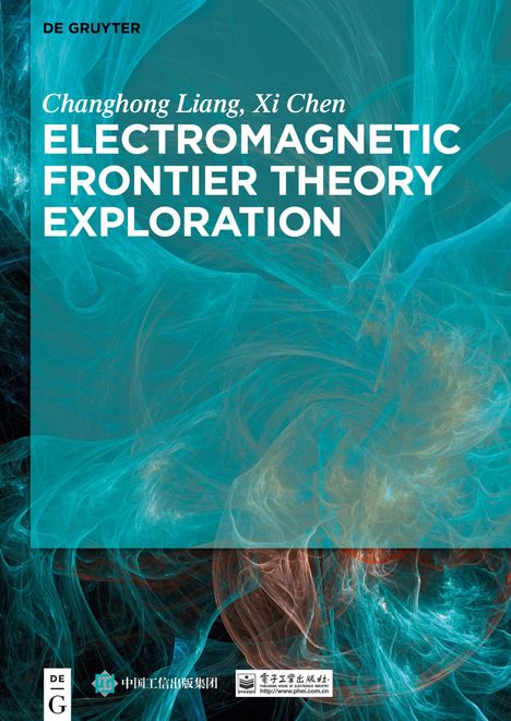 Changhong Liang: Electromagnetic Frontier Theory Exploration, Buch