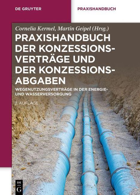 Praxishandbuch der Konzessionsverträge und der Konzessionsabgaben, Buch