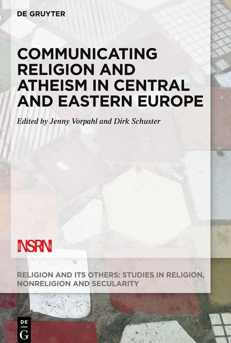 Communicating Religion and Atheism in Central and Eastern Europe, Buch