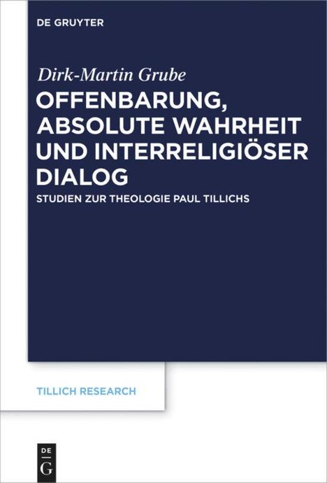 Dirk-Martin Grube: Offenbarung, absolute Wahrheit und interreligiöser Dialog, Buch