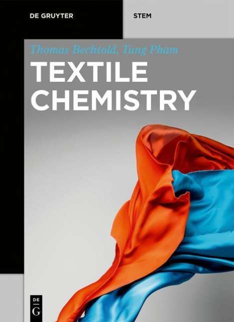 Thomas Bechtold: Bechtold, T: Textile Chemistry, Buch