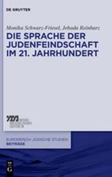 Jehuda Reinharz: Die Sprache der Judenfeindschaft im 21. Jahrhundert, Buch