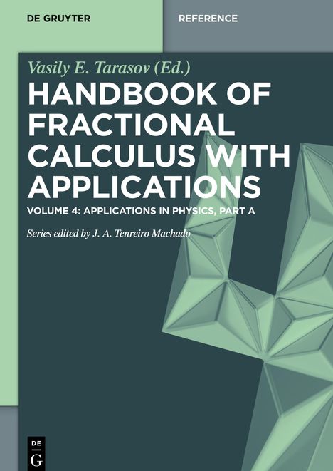 Handbook of Fractional Calculus with Applications, Applications in Physics, Part A, Buch