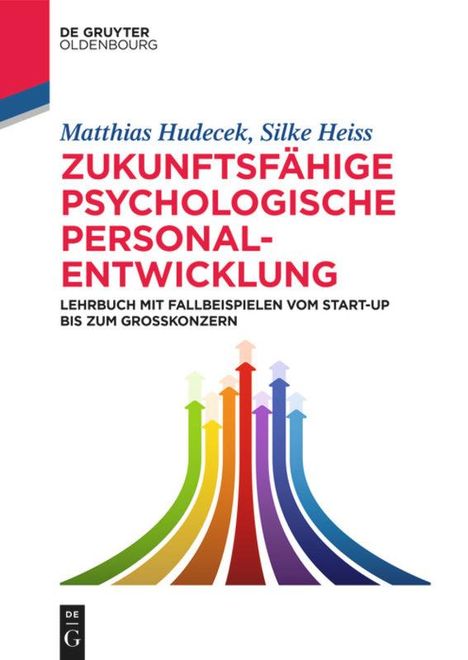 Matthias Hudecek: Zukunftsfähige psychologische Personalentwicklung, Buch