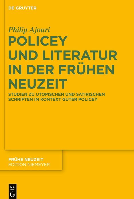 Philip Ajouri: Policey und Literatur in der Frühen Neuzeit, Buch