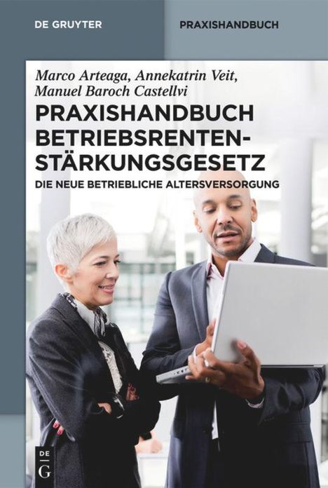 Marco Arteaga: Praxishandbuch Betriebsrentenstärkungsgesetz, Buch