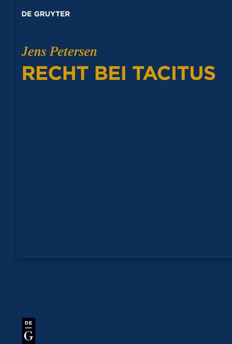 Jens Petersen: Recht bei Tacitus, Buch