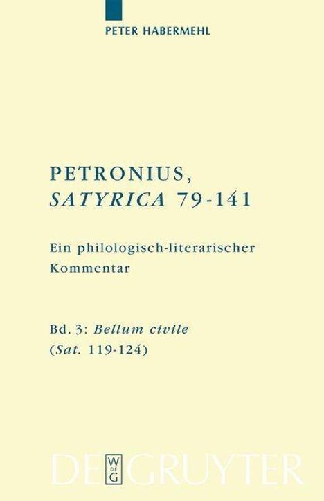 Peter Habermehl: Habermehl, P: Bellum civile (Sat. 119-124), Buch