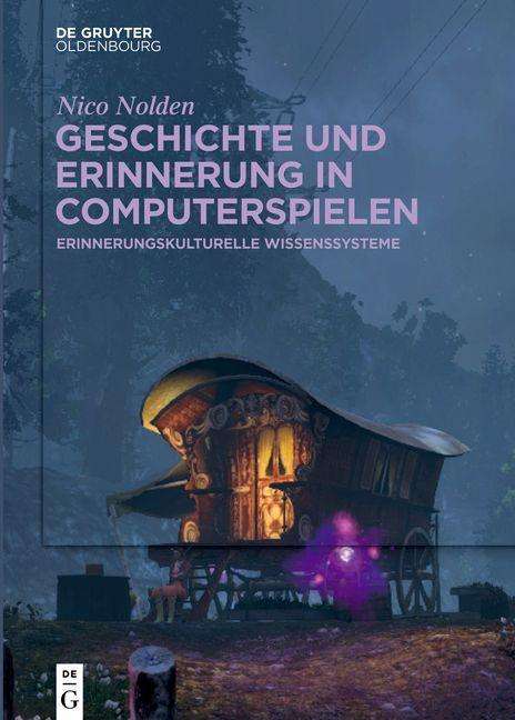 Nico Nolden: Nolden, N: Erinnerungskulturelle Wissenssysteme in Computers, Buch