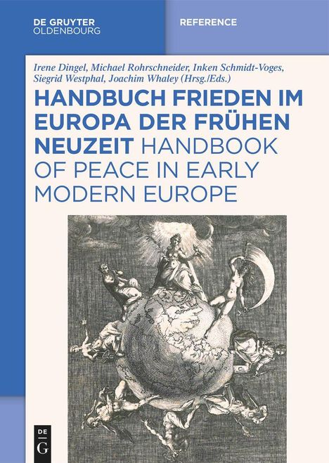 Handbuch Frieden im Europa der Frühen Neuzeit / Handbook of Peace in Early Modern Europe, Buch