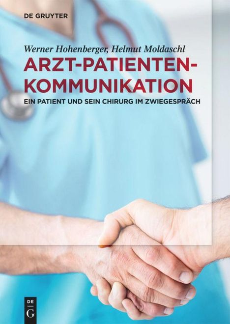 Helmut Moldaschl: Arzt-Patienten-Kommunikation, Buch