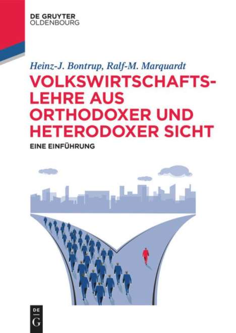 Heinz-J. Bontrup: Volkswirtschaftslehre aus orthodoxer und heterodoxer Sicht, Buch
