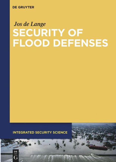 Jos de Lange: Security of Flood Defenses, Buch