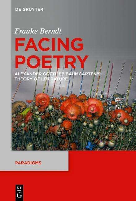Frauke Berndt: Berndt, F: Facing Poetry, Buch