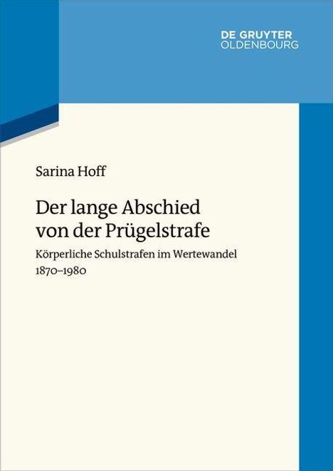 Sarina Hoff: Der lange Abschied von der Prügelstrafe, Buch