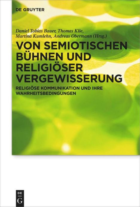 Von semiotischen Bühnen und religiöser Vergewisserung, Buch