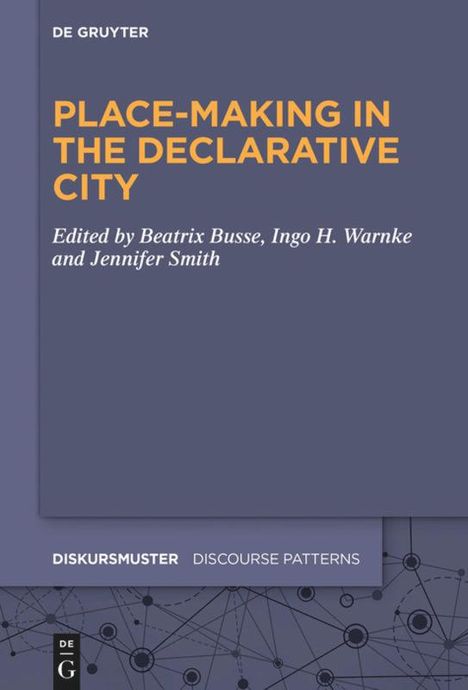 Place-Making in the Declarative City, Buch