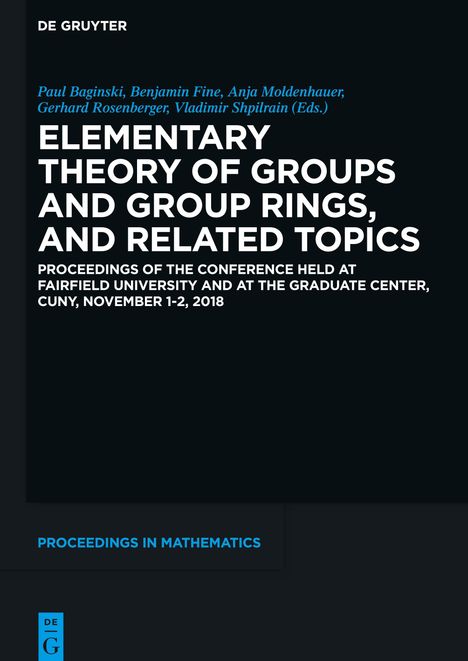 Elementary Theory of Groups and Group Rings, and Related Topics, Buch