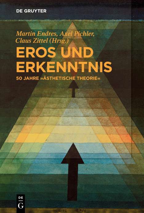 Eros und Erkenntnis ¿ 50 Jahre ¿Ästhetische Theorie¿, Buch