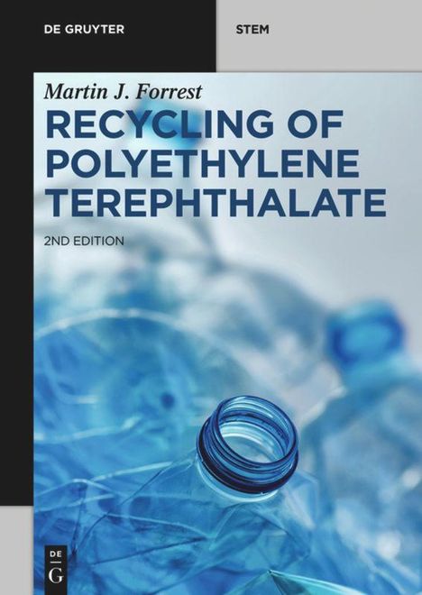 Martin J. Forrest: Recycling of Polyethylene Terephthalate, Buch