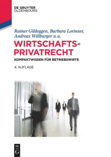 Rainer Gildeggen: Gildeggen, R: Wirtschaftsprivatrecht, Buch