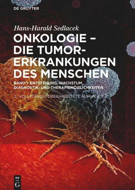 Hans-Harald Sedlacek: Sedlacek, H: Onkologie - Die Tumorerkrankungen des Menschen, Buch