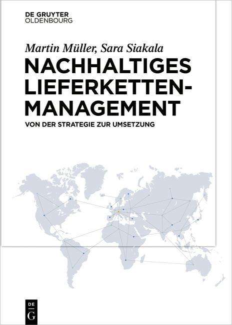 Martin Müller: Nachhaltiges Lieferkettenmanagement, Buch