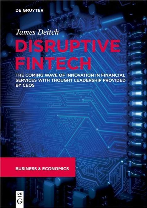 James Deitch: Deitch, J: Disruptive Fintech, Buch