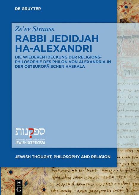 Ze'ev Strauss: Rabbi Jedidjah ha-Alexandri, Buch