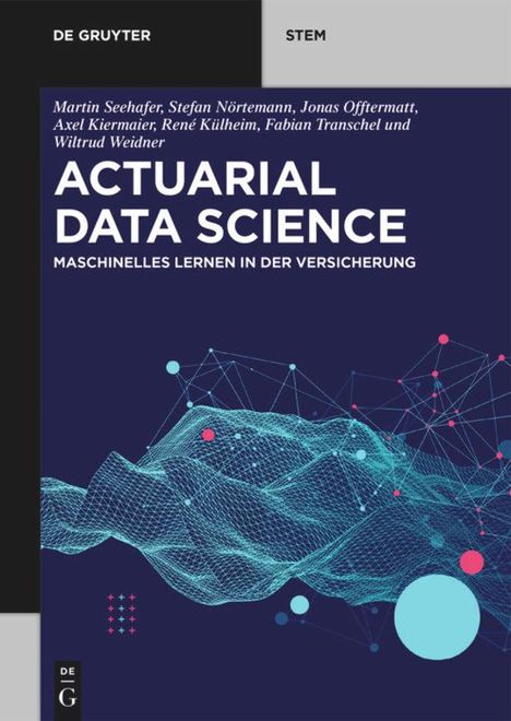 Martin Seehafer: Actuarial Data Science, Buch