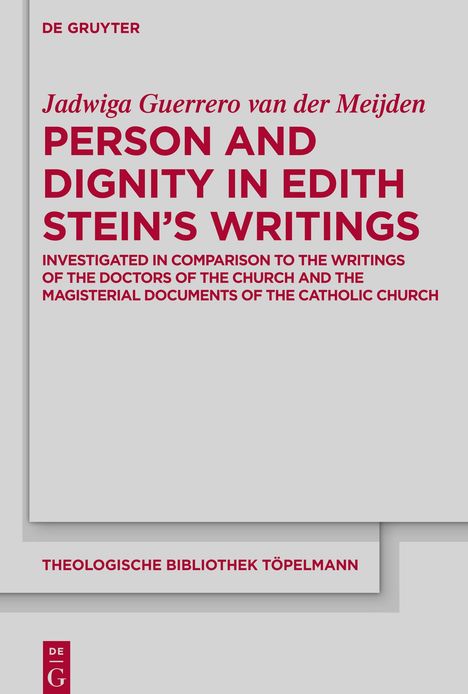 Jadwiga Guerrero van der Meijden: Person and Dignity in Edith Stein¿s Writings, Buch