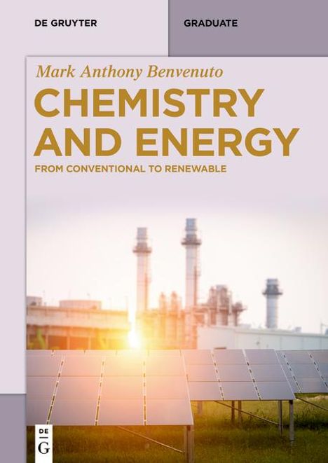 Mark Anthony Benvenuto: Benvenuto, M: Chemistry and Energy, Buch