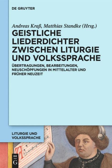 Geistliche Liederdichter zwischen Liturgie und Volkssprache, Buch