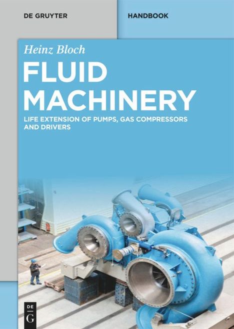 Heinz Bloch: Fluid Machinery, Buch