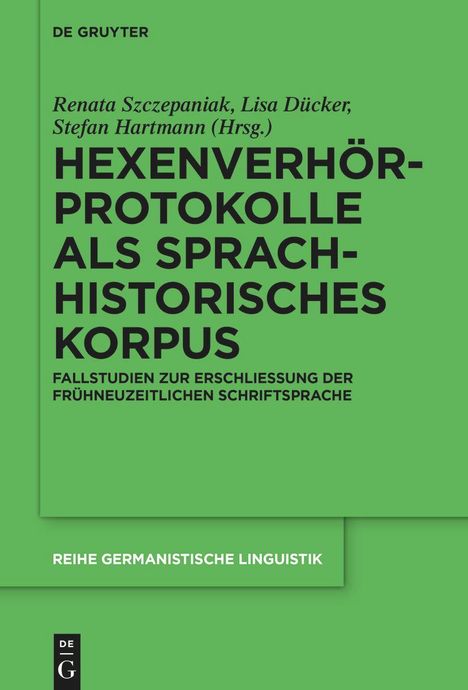 Hexenverhörprotokolle als sprachhistorisches Korpus, Buch