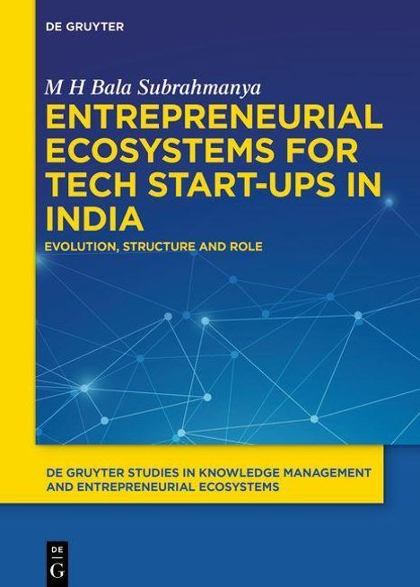 Bala M H Subrahmanya: Subrahmanya, B: Entrepreneurial Ecosystems for Tech Sta, Buch