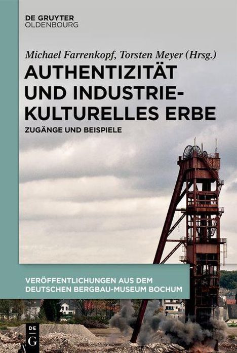 Authentizität und industriekulturelles Erbe, Buch