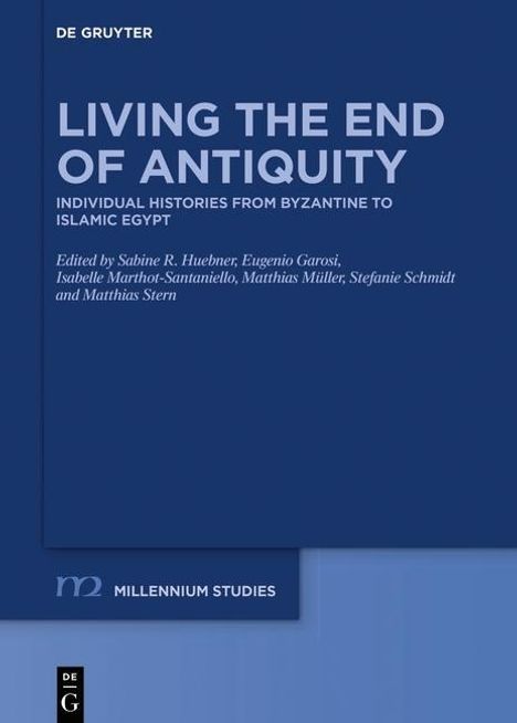 Living the End of Antiquity, Buch