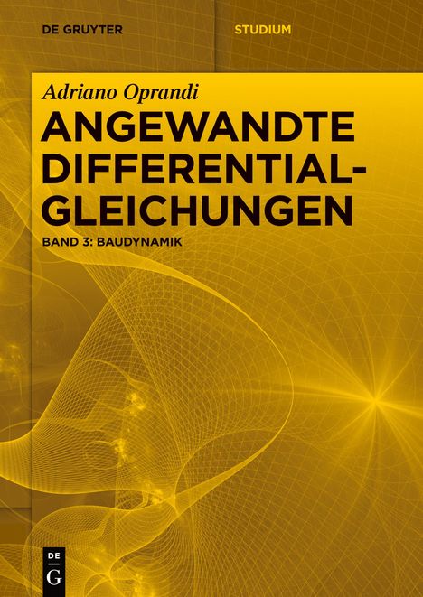 Adriano Oprandi: Angewandte Differentialgleichungen, Baudynamik, Buch