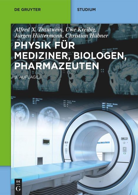 Uwe Kreibig: Physik für Mediziner, Biologen, Pharmazeuten, Buch