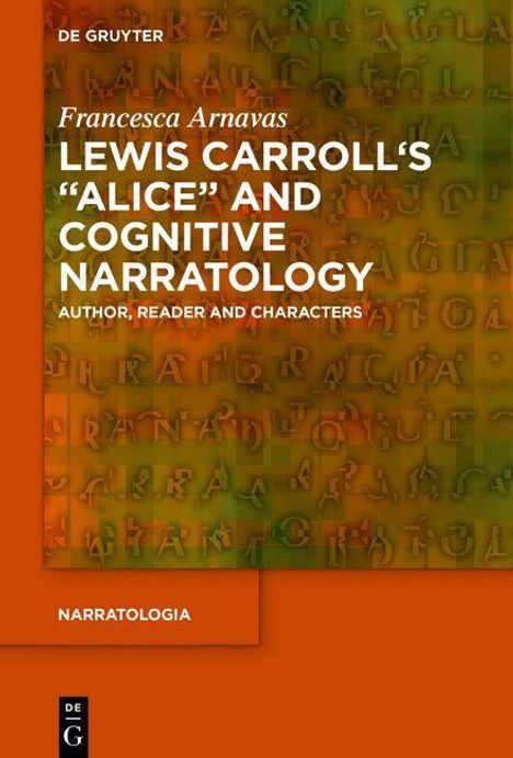 Francesca Arnavas: Arnavas, F: Lewis Carroll's "Alice" and Cognitive N, Buch