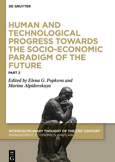 Human and Technological Progress Towards the Socio-Economic Paradigm of the Future, Part 2, Buch