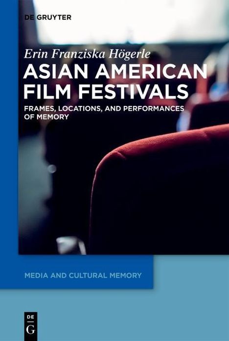 Erin Franziska Högerle: Högerle, E: Asian American Film Festivals, Buch