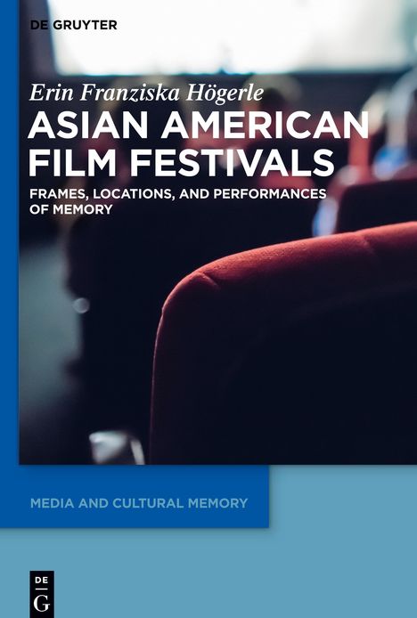 Erin Franziska Högerle: Asian American Film Festivals, Buch