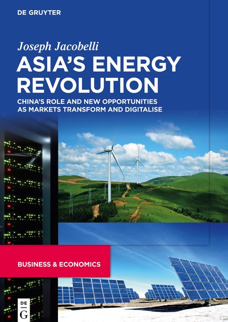 Joseph Jacobelli: Asia¿s Energy Revolution, Buch