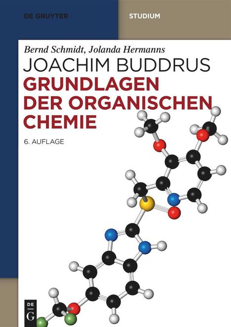 Bernd Schmidt: Grundlagen der Organischen Chemie, Buch