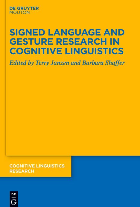 Signed Language and Gesture Research in Cognitive Linguistics, Buch