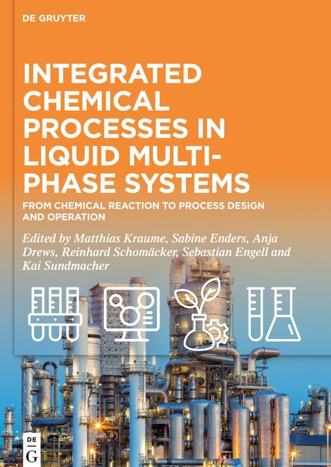 Integrated Chemical Processes in Liquid Multiphase Systems, Buch