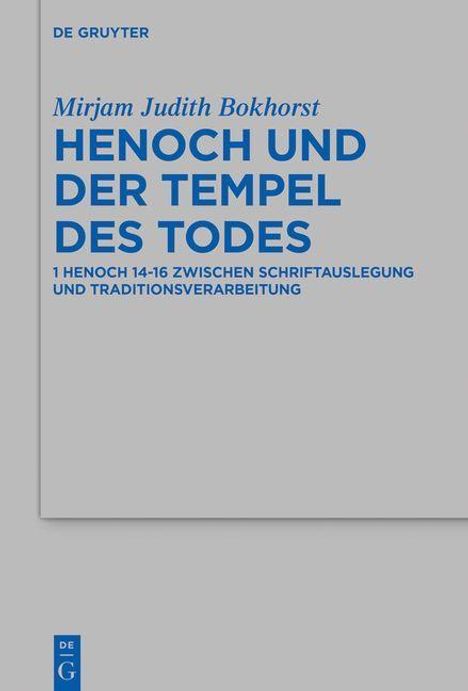 Mirjam Judith Bokhorst: Bokhorst, M: Henoch und der Tempel des Todes, Buch
