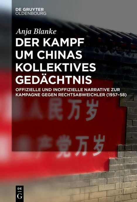 Anja Blanke: Blanke, A: Kampf um Chinas kollektives Gedächtnis, Buch